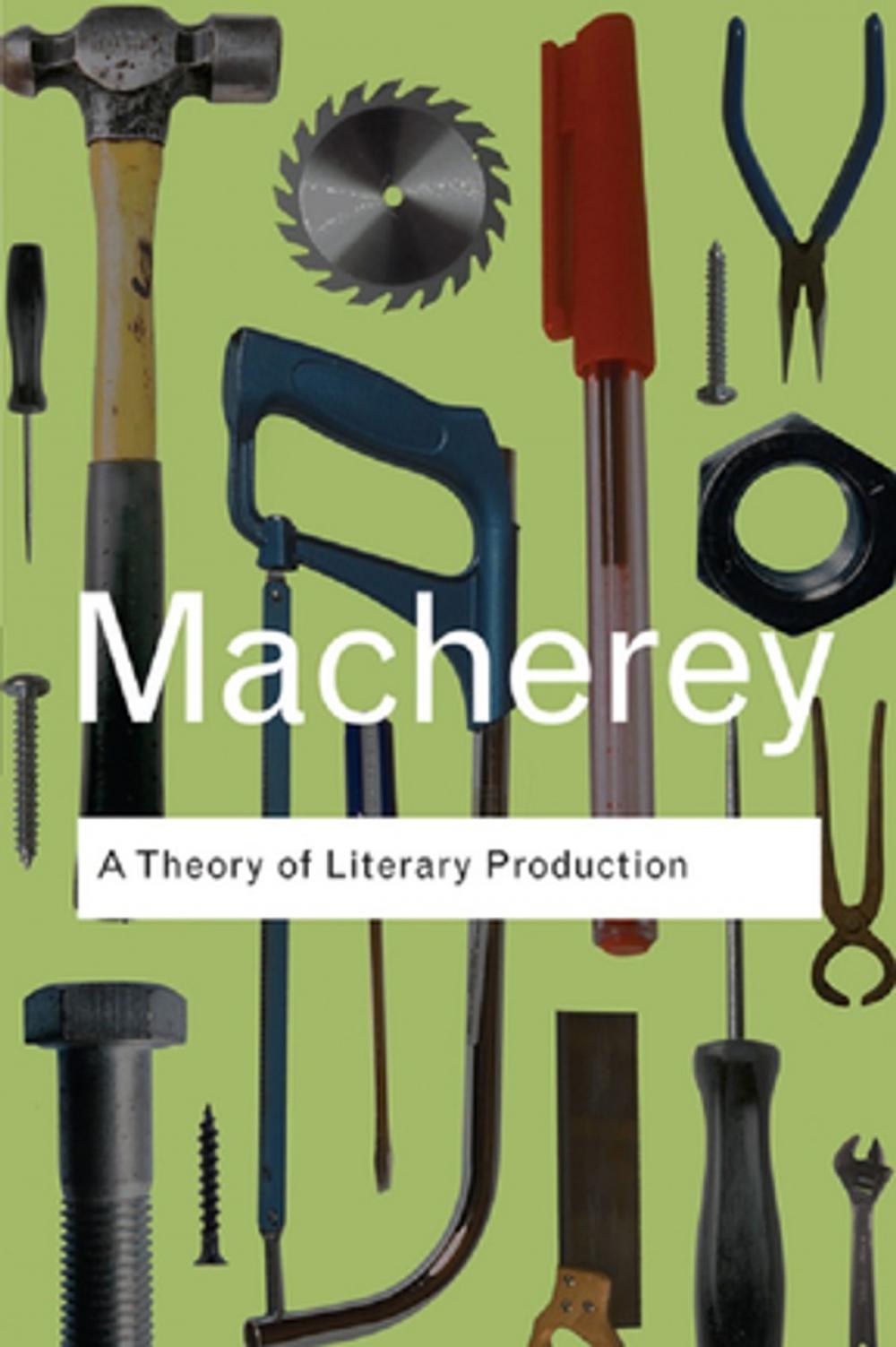 Big bigCover of A Theory of Literary Production