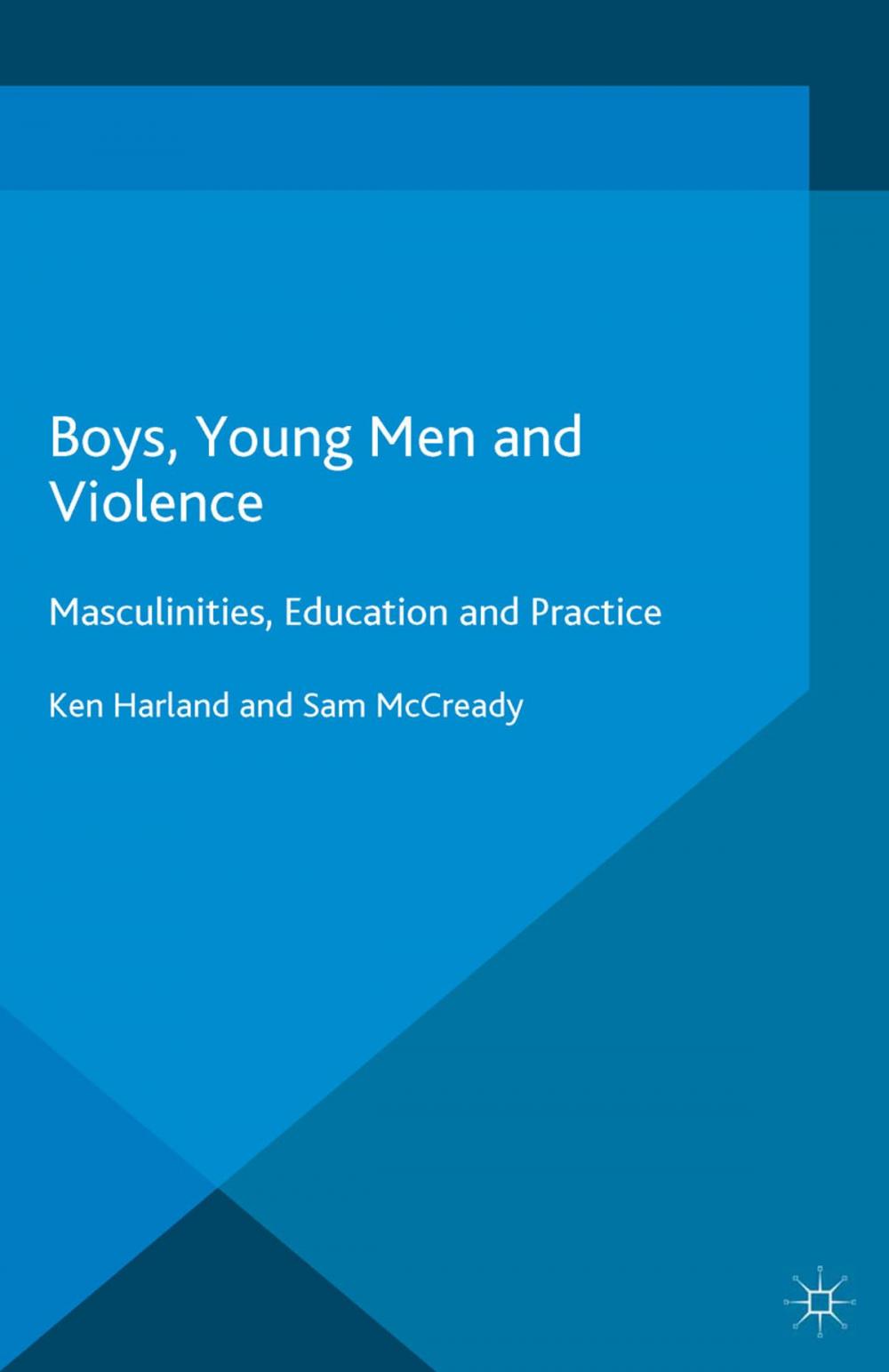 Big bigCover of Boys, Young Men and Violence