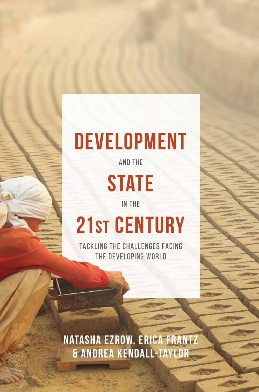 Big bigCover of Development and the State in the 21st Century