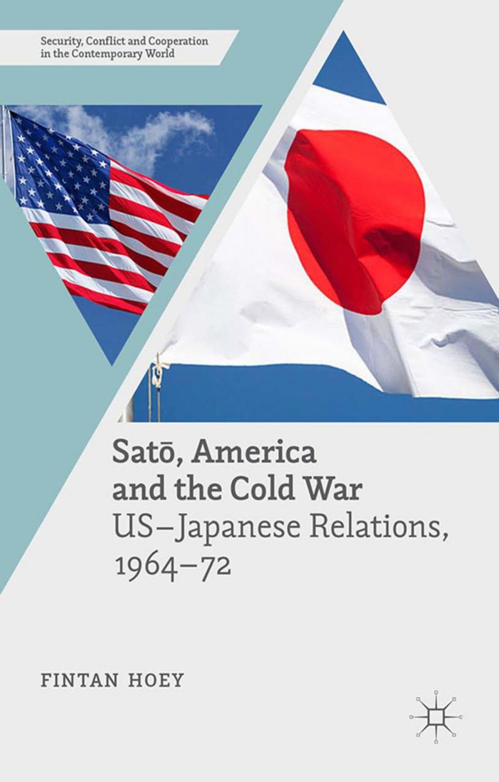 Big bigCover of Satō, America and the Cold War