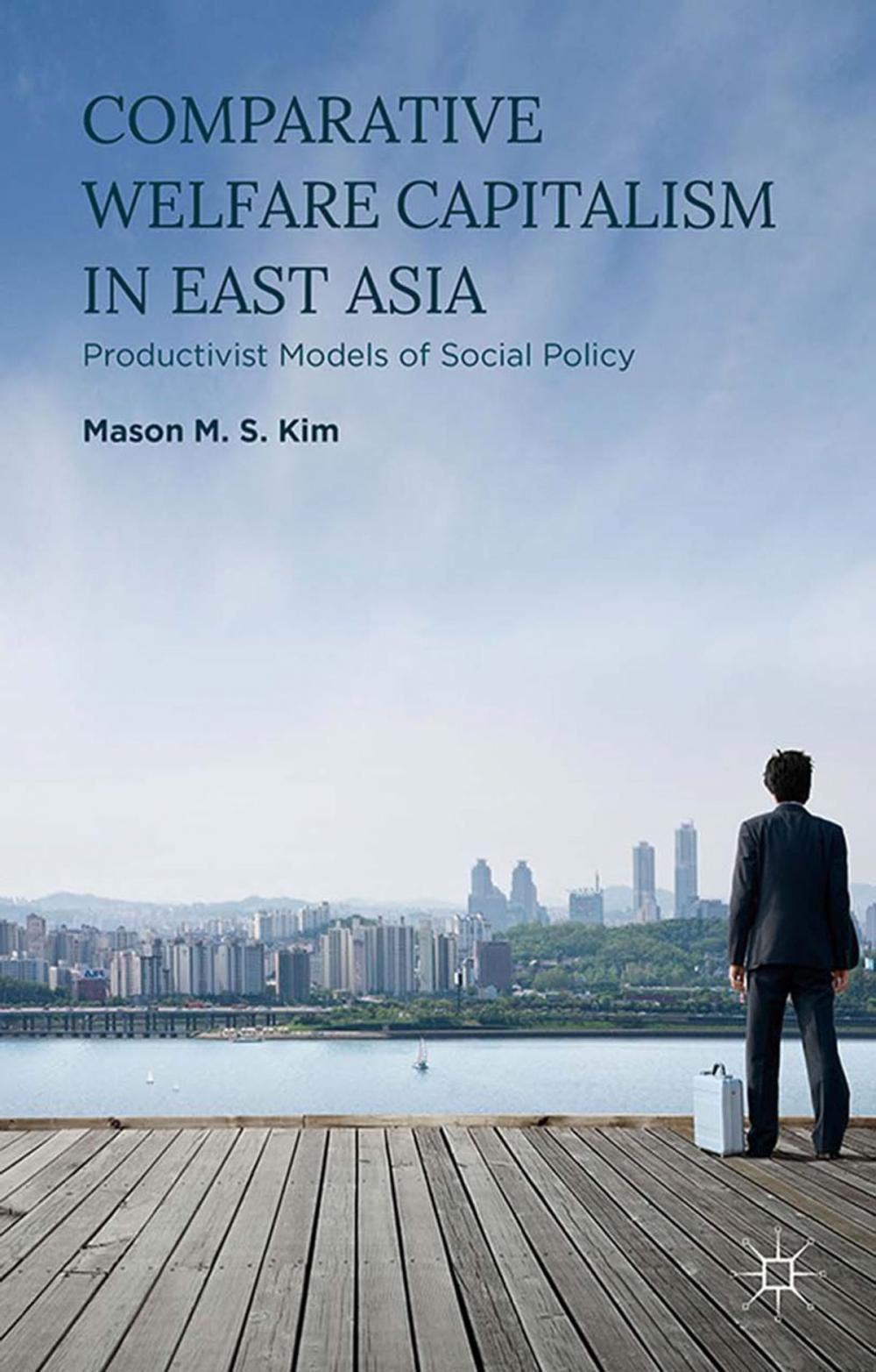 Big bigCover of Comparative Welfare Capitalism in East Asia