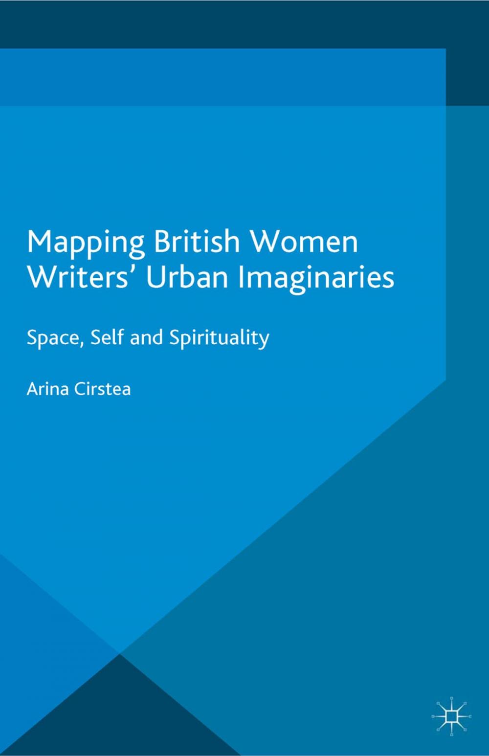 Big bigCover of Mapping British Women Writers’ Urban Imaginaries