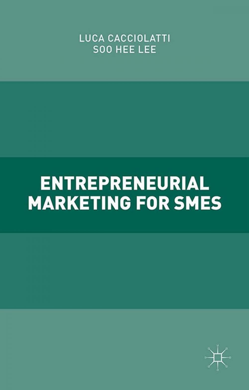 Big bigCover of Entrepreneurial Marketing for SMEs