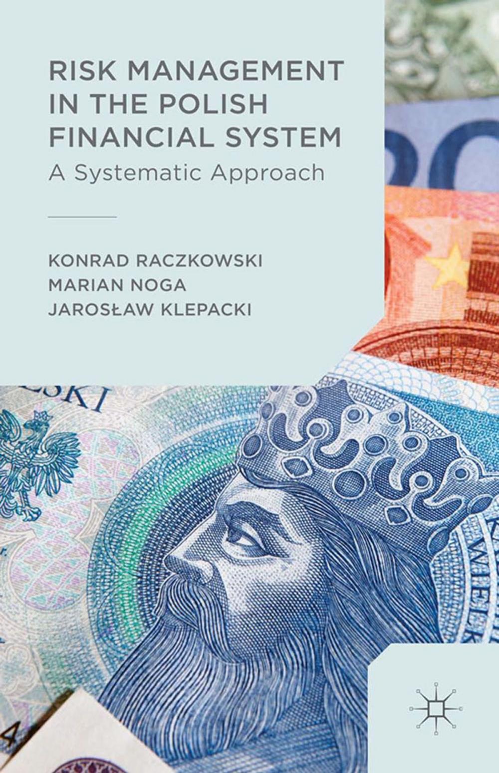 Big bigCover of Risk Management in the Polish Financial System