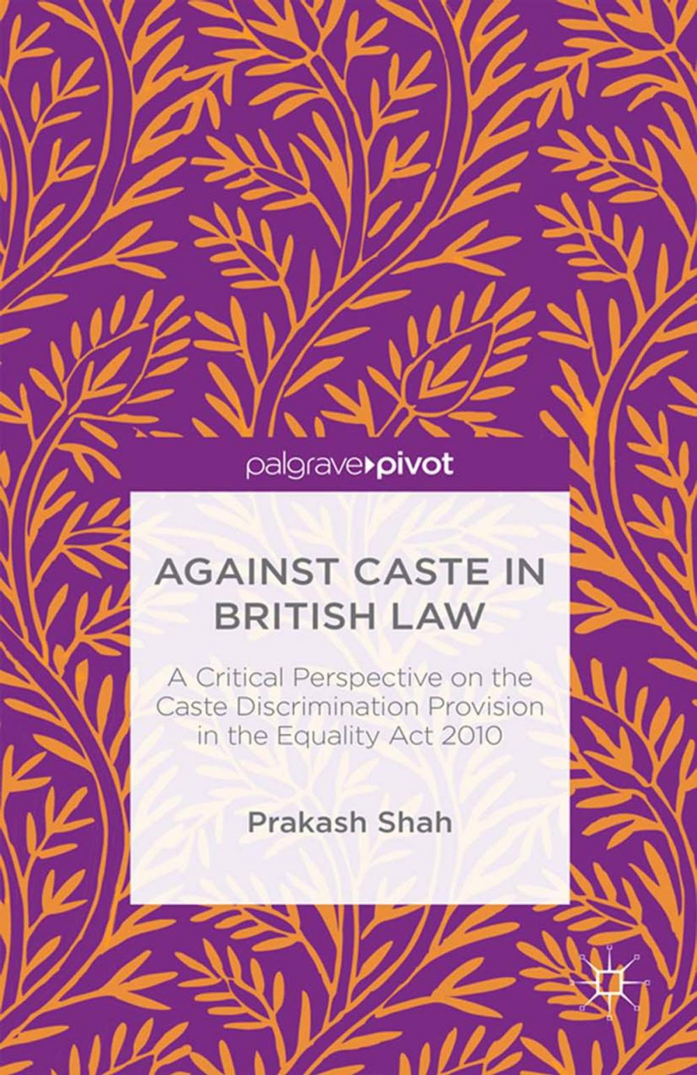 Big bigCover of Against Caste in British Law