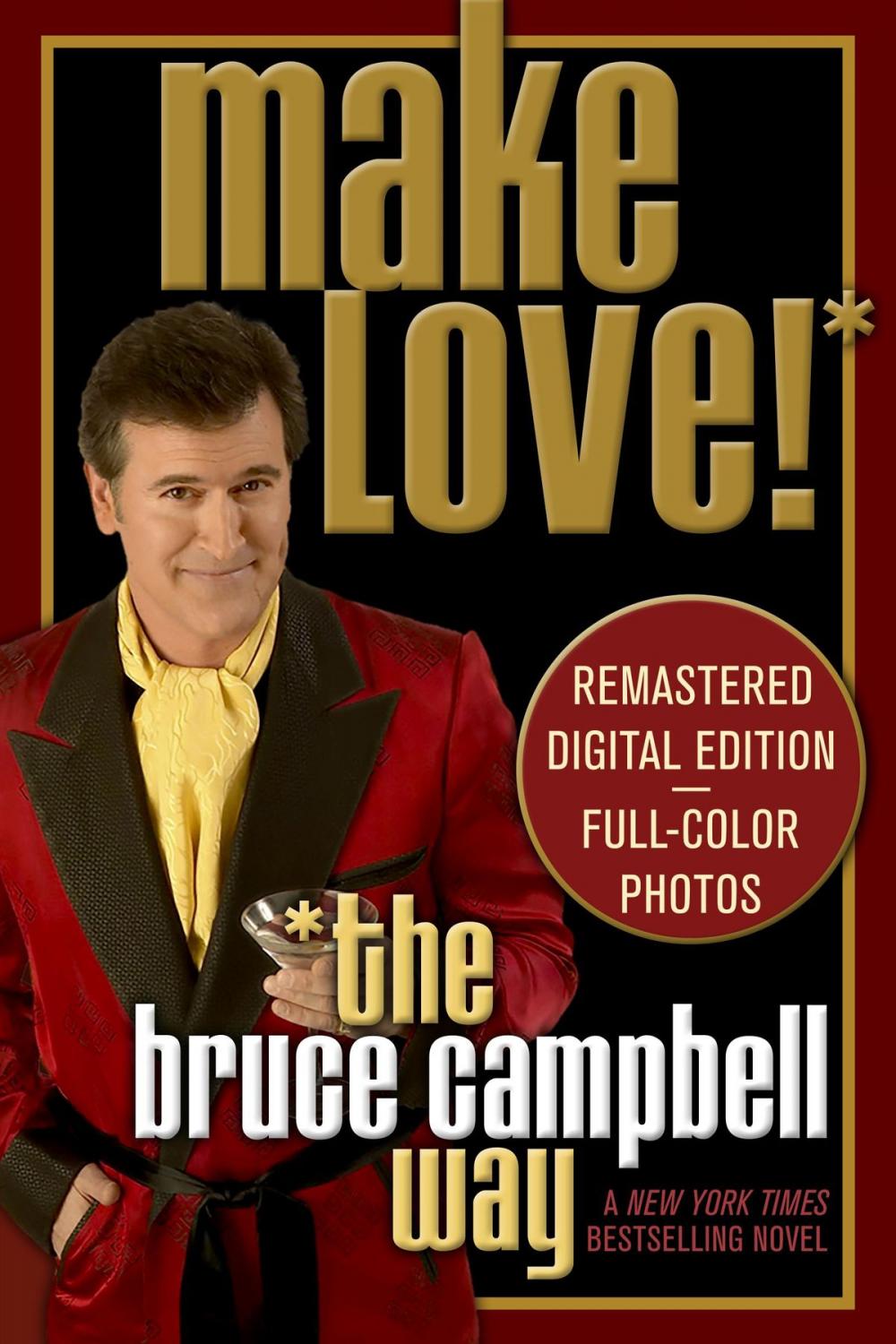 Big bigCover of Make Love the Bruce Campbell Way