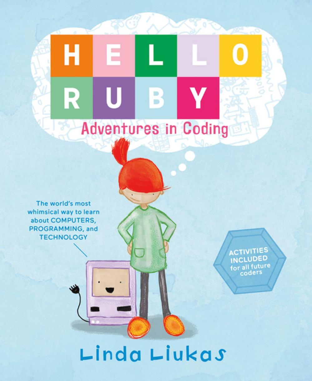 Big bigCover of Hello Ruby: Adventures in Coding