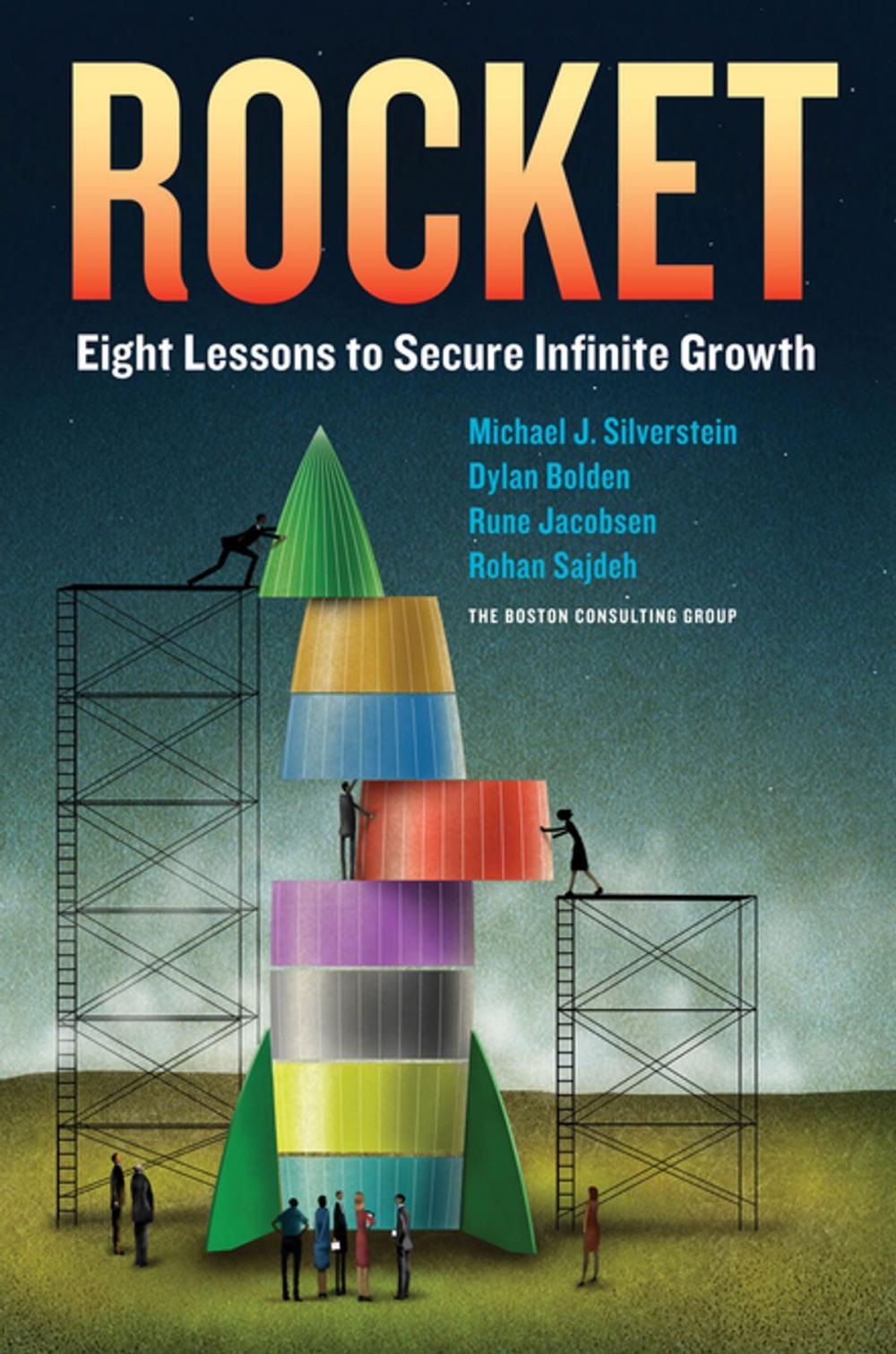 Big bigCover of Rocket: Eight Lessons to Secure Infinite Growth