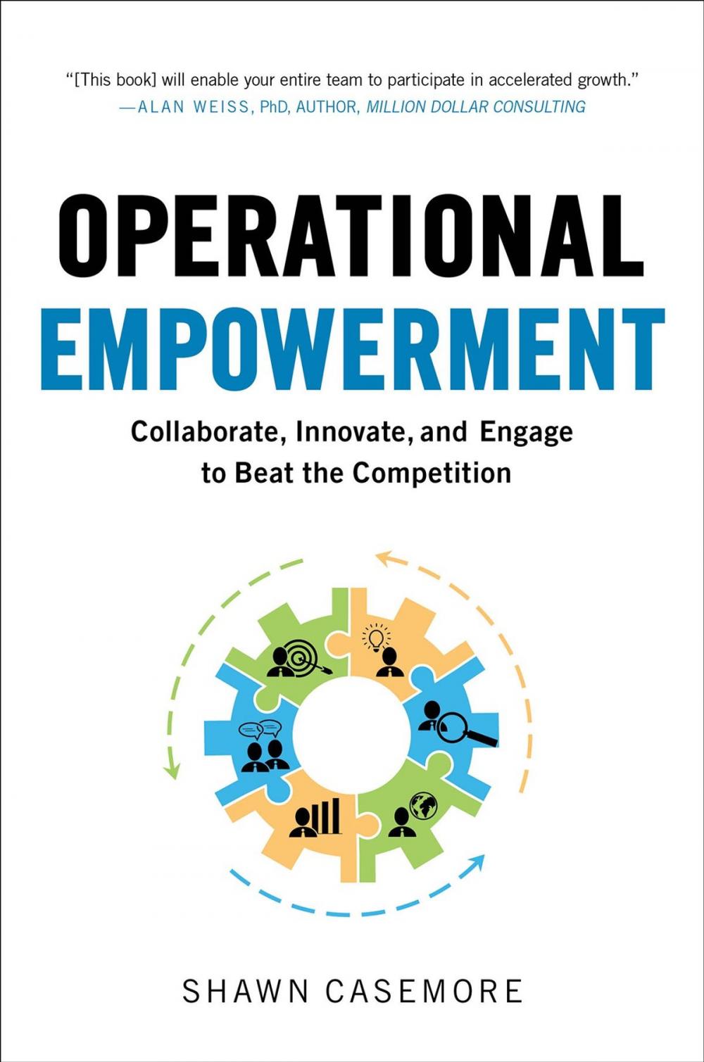 Big bigCover of Operational Empowerment: Collaborate, Innovate, and Engage to Beat the Competition