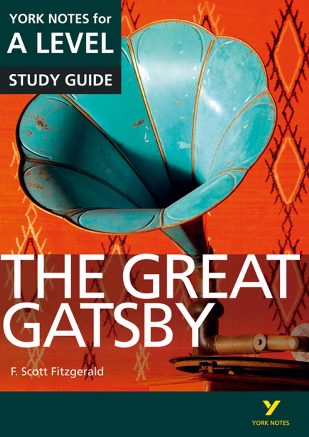 Big bigCover of The Great Gatsby: York Notes for A-level