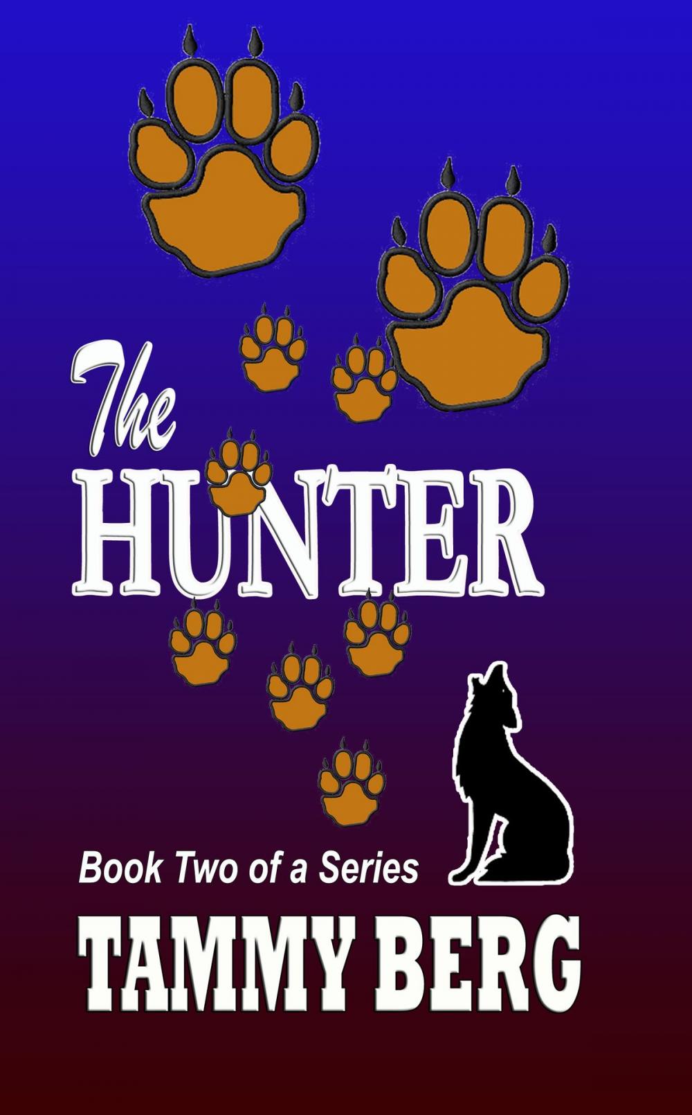Big bigCover of Five-Ever Series... Book Two: The Hunter