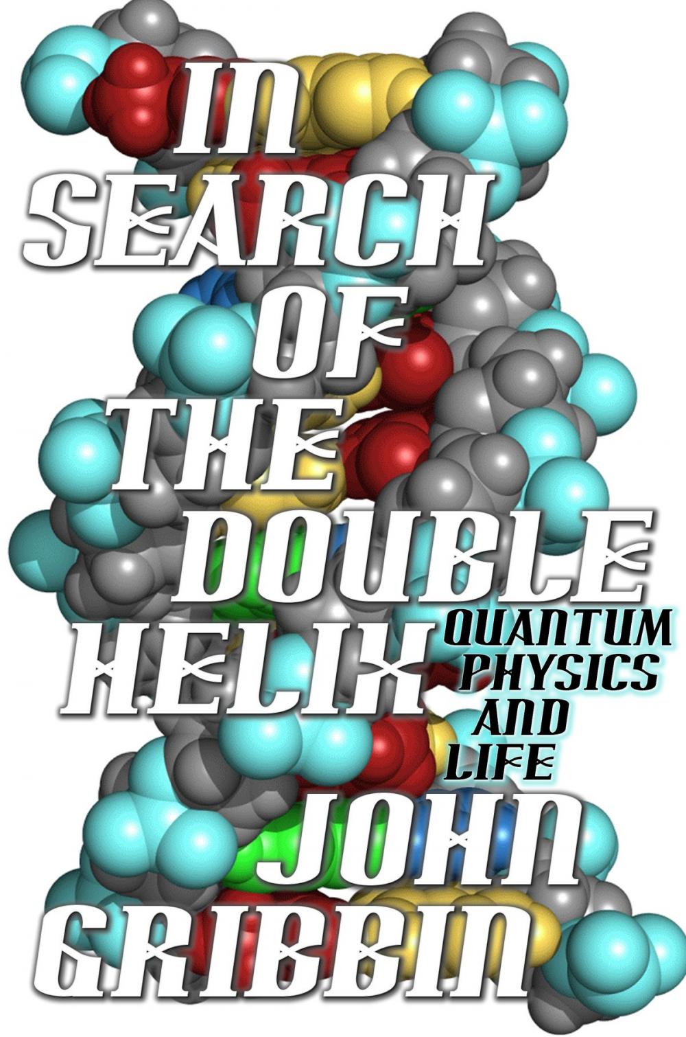 Big bigCover of In Search of the Double Helix