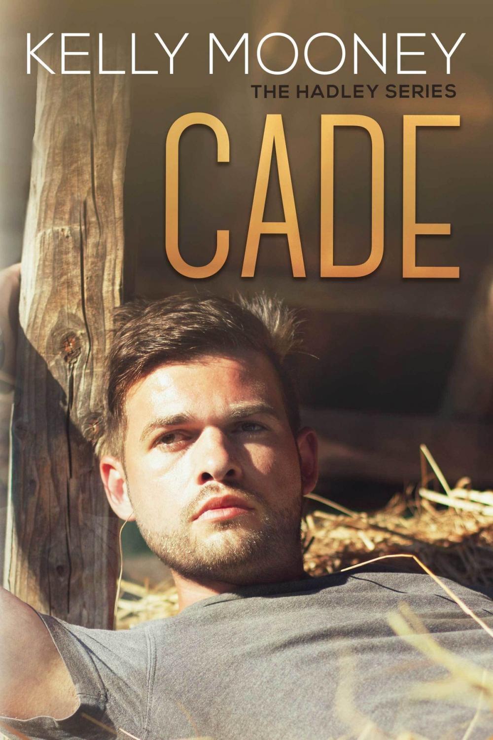 Big bigCover of Cade (The Hadley Series- Book 2)