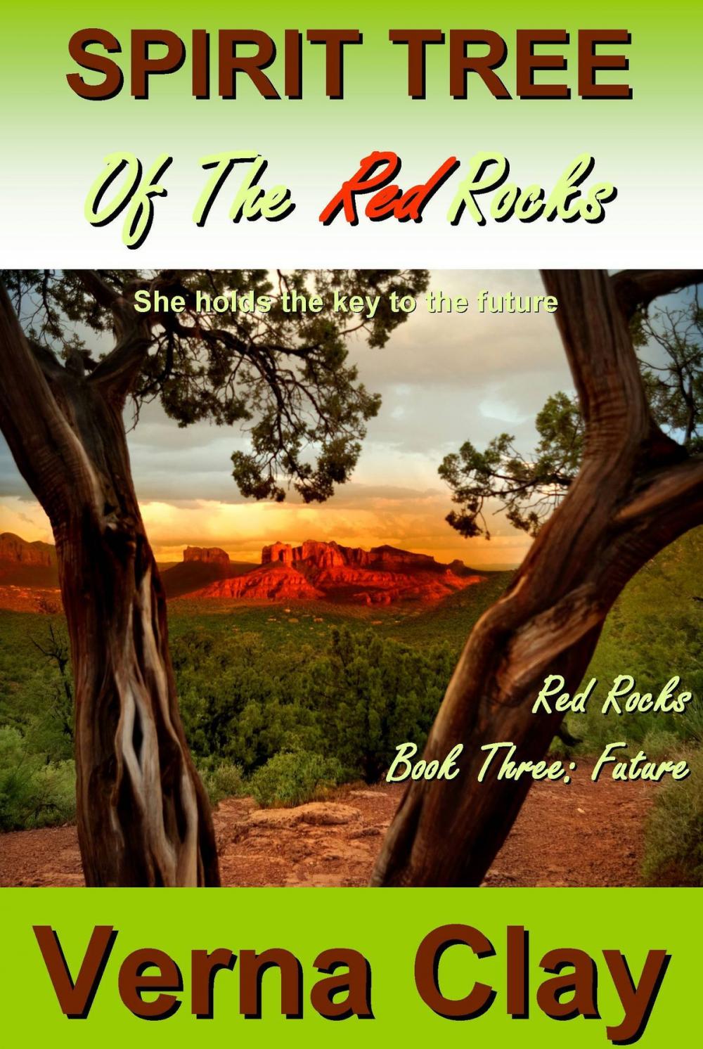 Big bigCover of Spirit Tree of the Red Rocks: Future