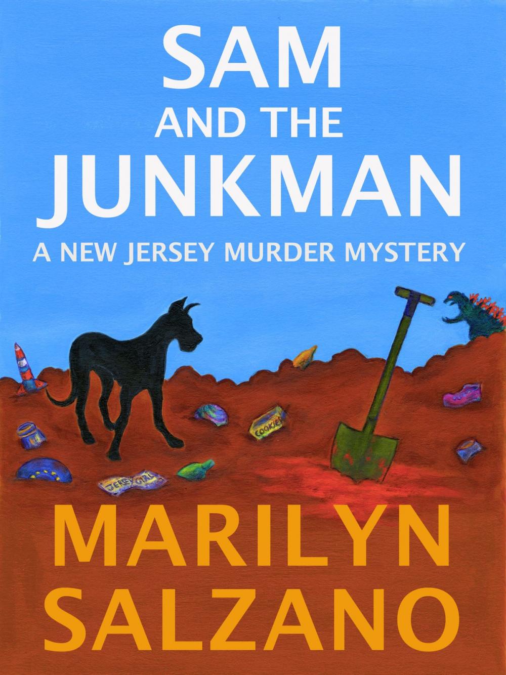 Big bigCover of Sam And The Junkman, A New Jersey Murder Mystery