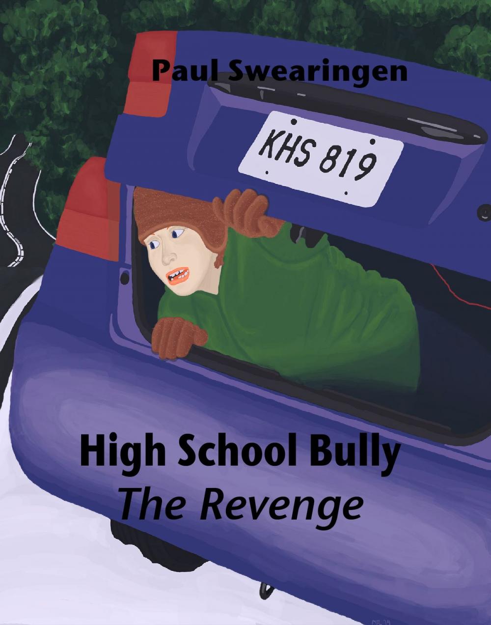 Big bigCover of High School Bully – The Revenge (sixth in the high school series)