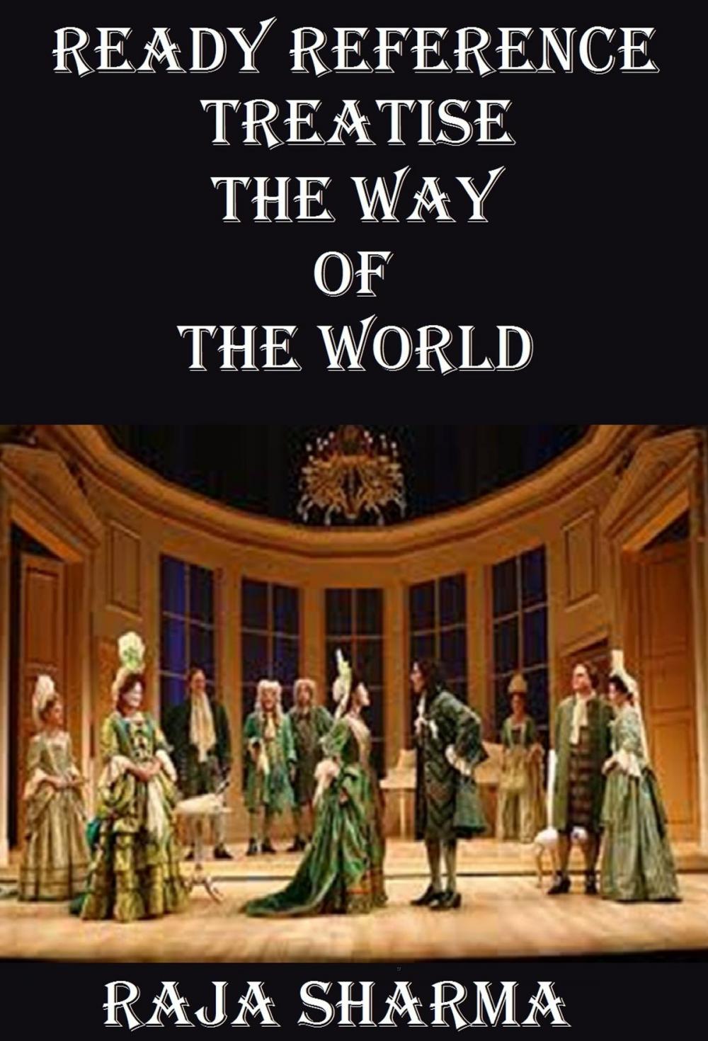 Big bigCover of Ready Reference Treatise: The Way of the World