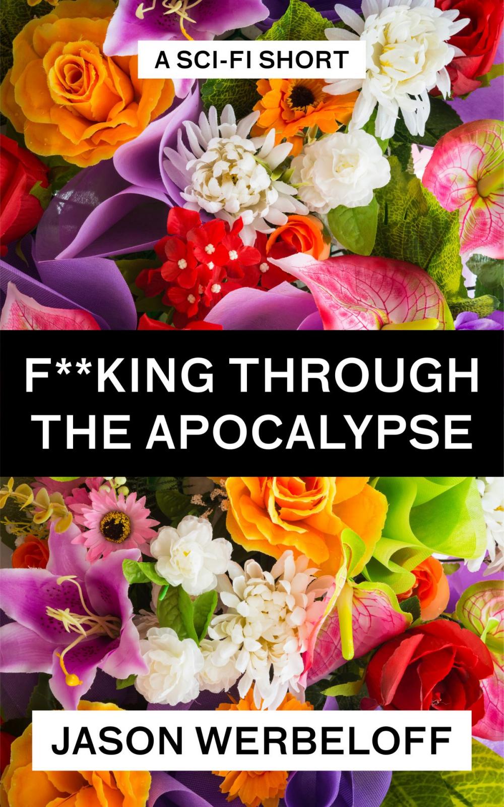 Big bigCover of F**king Through the Apocalypse