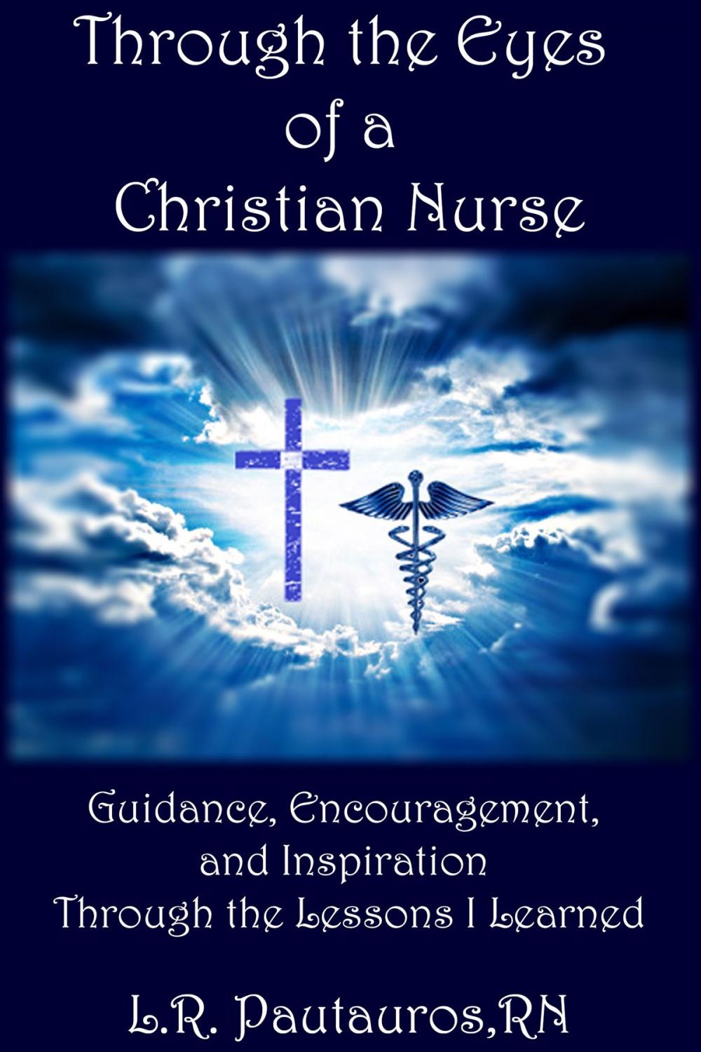 Big bigCover of Through the Eyes of a Christian Nurse