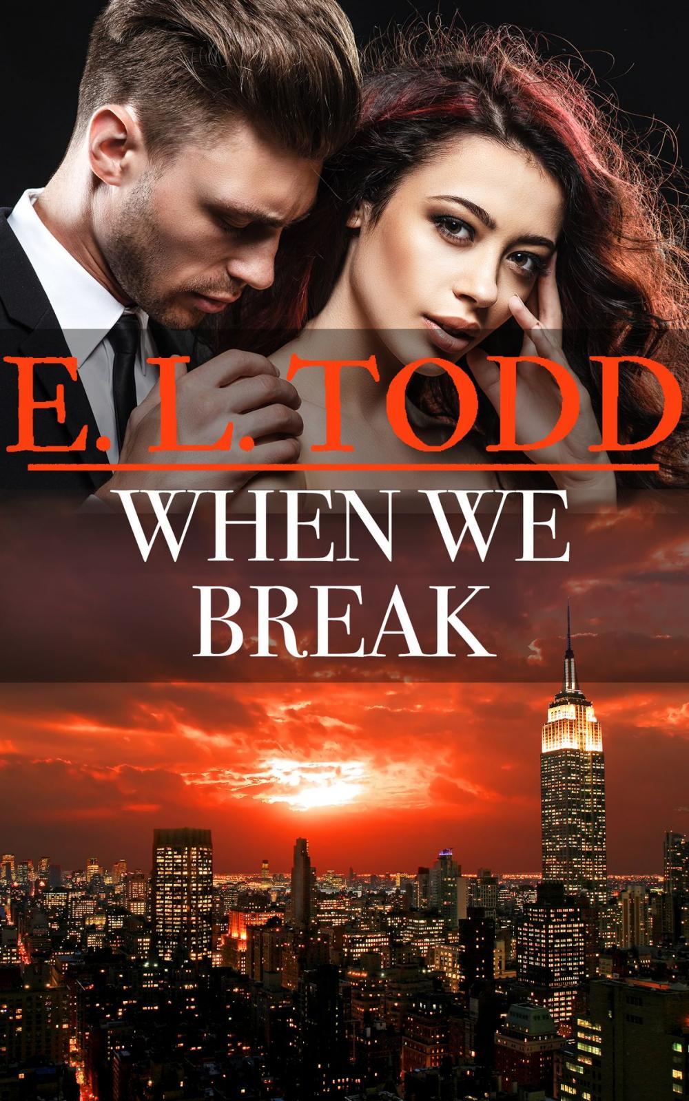 Big bigCover of When We Break (Forever and Ever #39)