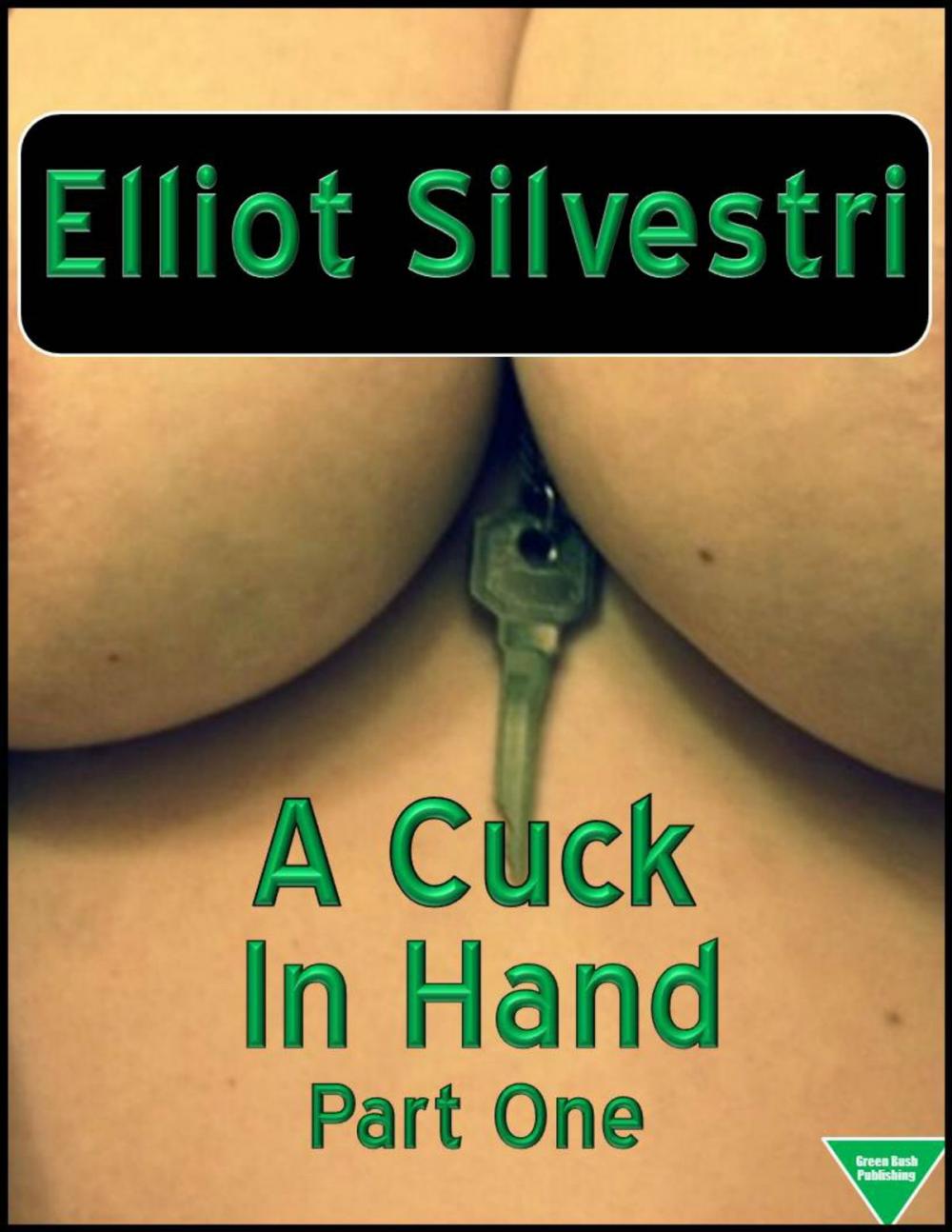 Big bigCover of A Cuck In Hand Part One