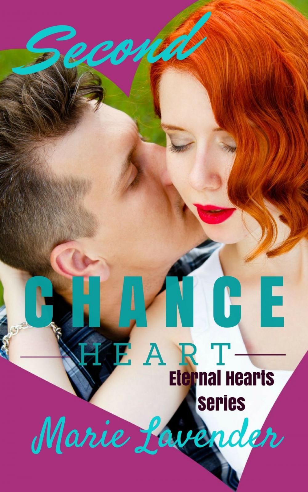 Big bigCover of Second Chance Heart (Eternal Hearts Series Book 1)