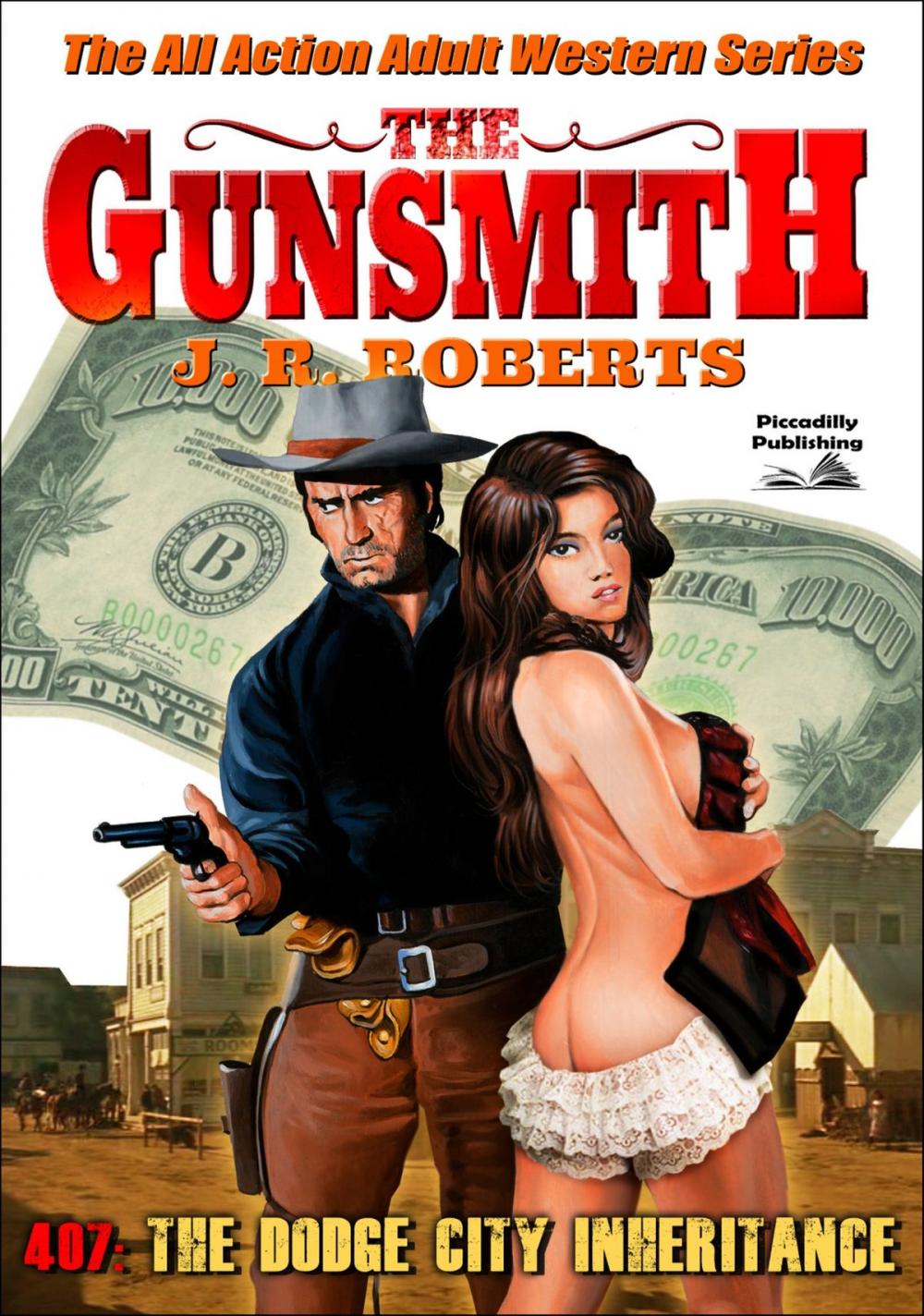 Big bigCover of The Gunsmith 407: Dodge City Inheritance