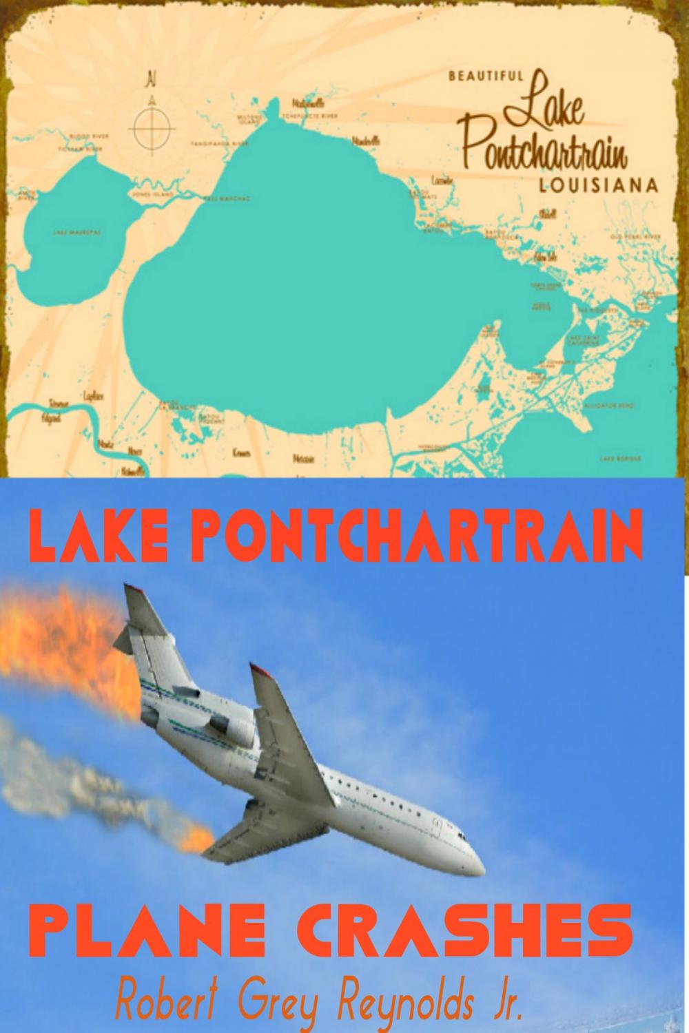 Big bigCover of Lake Ponchartrain Plane Crashes