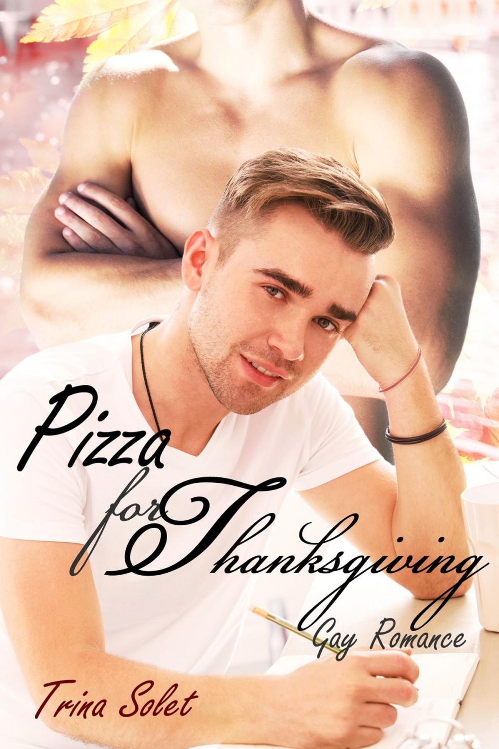 Big bigCover of Pizza for Thanksgiving (Gay Romance)