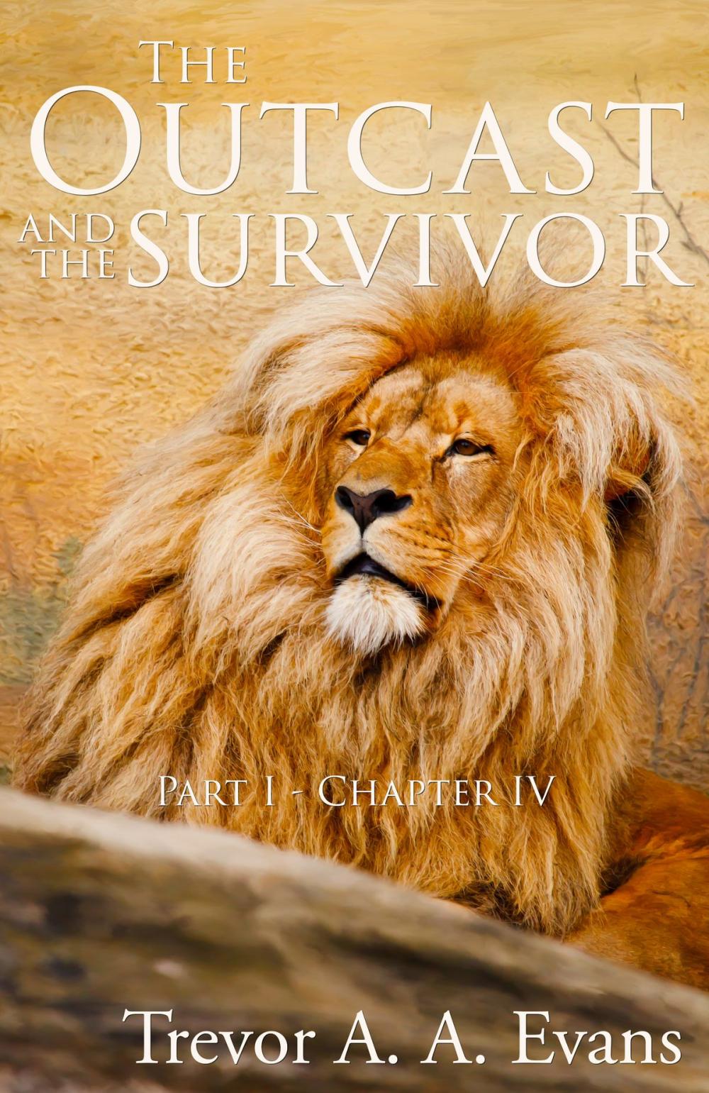 Big bigCover of The Outcast and the Survivor: Chapter Four