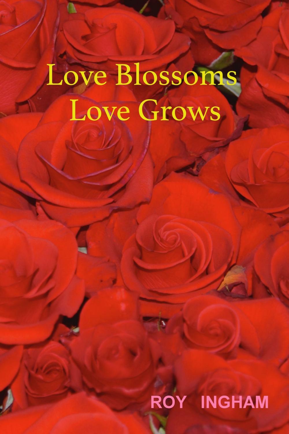 Big bigCover of Love Blossoms Love Grows
