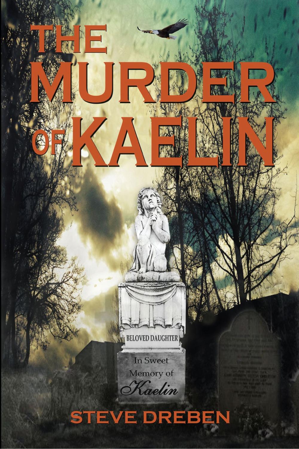 Big bigCover of The Murder of Kaelin