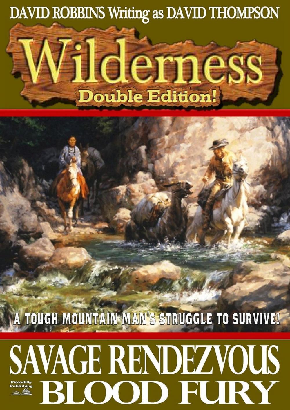 Big bigCover of Wilderness Double Edition #2: Savage Rendezvous/Blood Fury