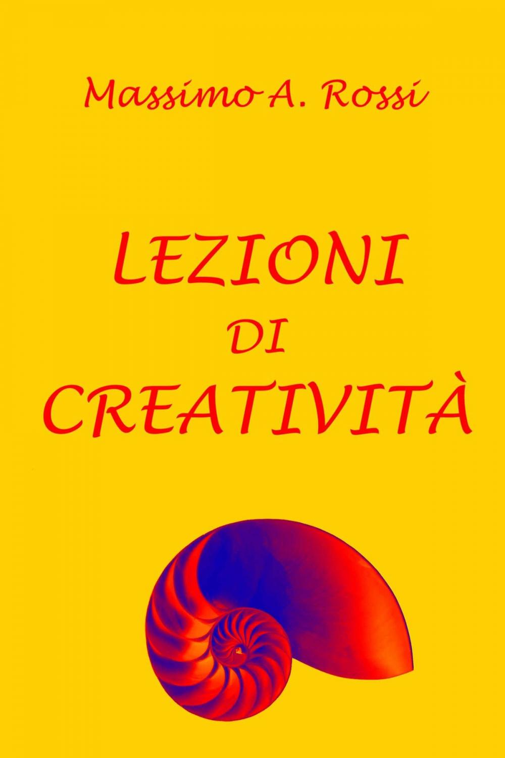 Big bigCover of Lezioni di creatività