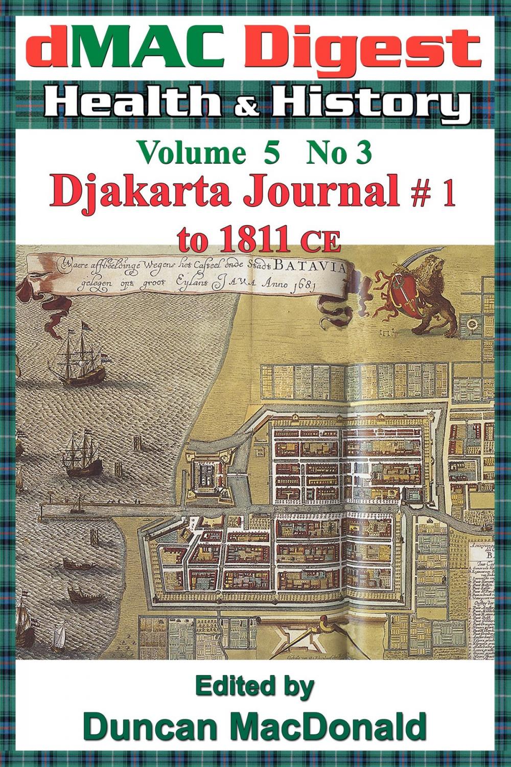 Big bigCover of dMAC Digest Volume 5 No 3 ~ Djakarta Journal # 1