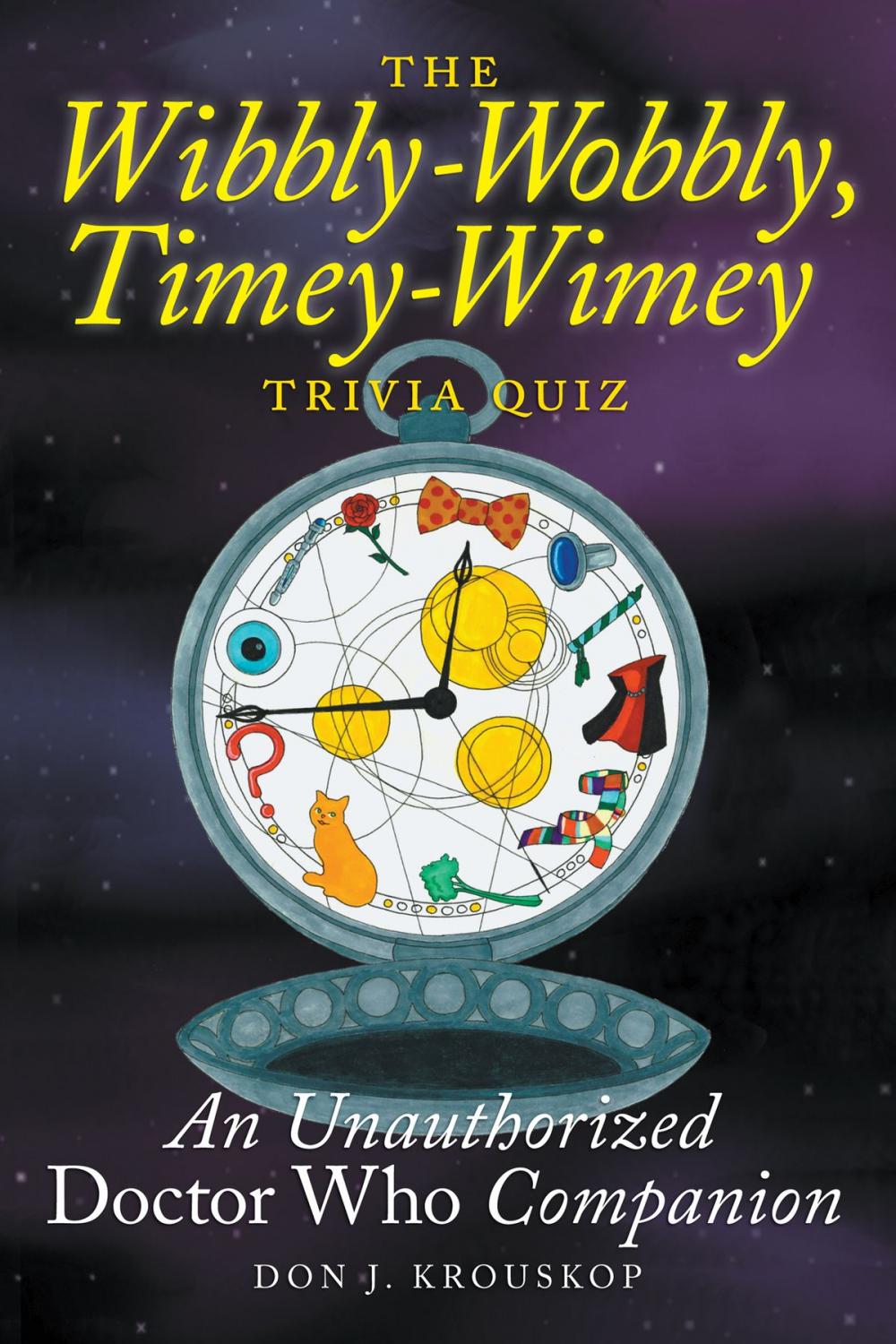 Big bigCover of The Wibbly-Wobbly, Timey-Wimey Trivia Quiz: An Unauthorized Doctor Who Companion