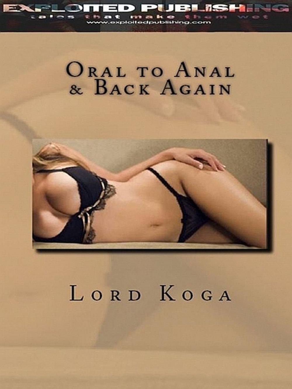 Big bigCover of Oral to Anal & Back Again