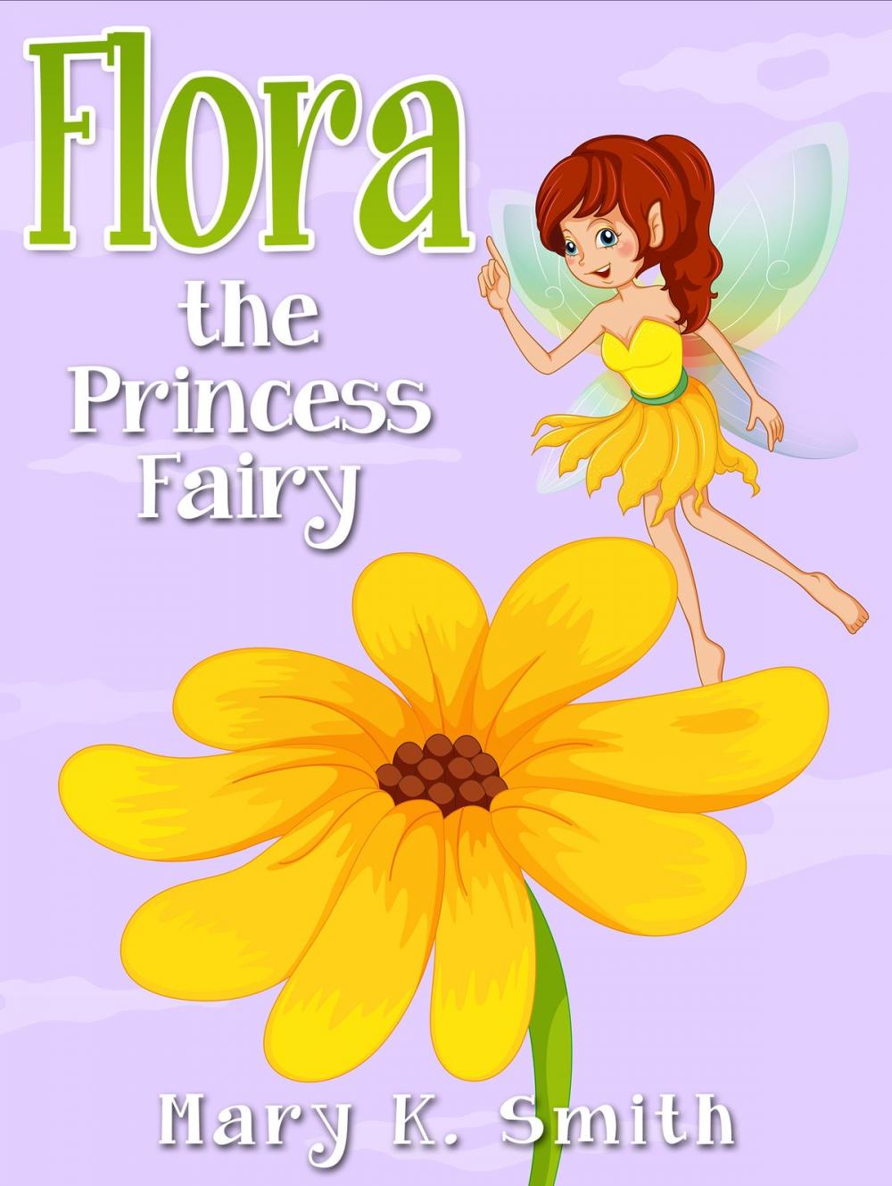 Big bigCover of Flora the Princess Fairy