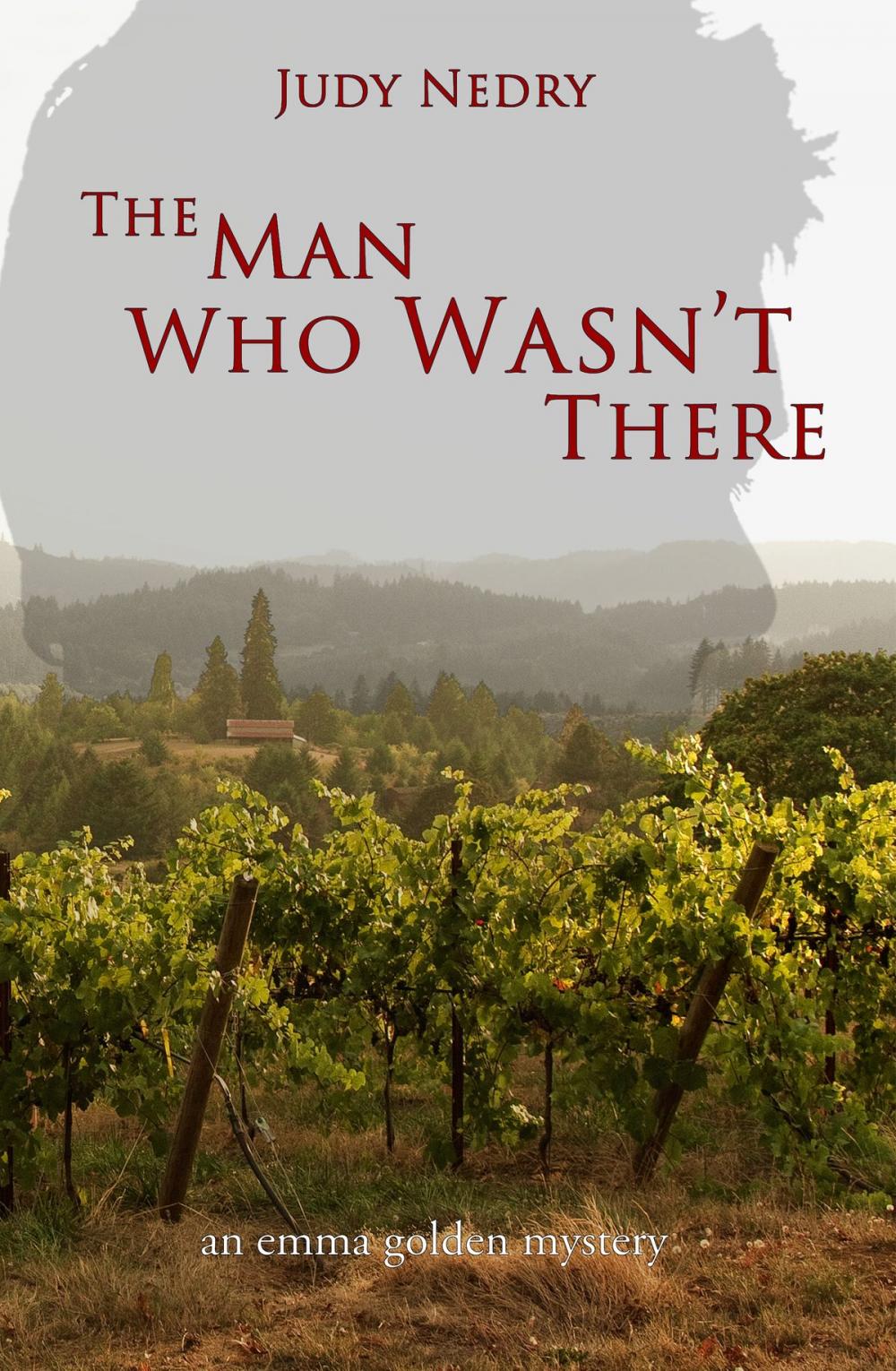 Big bigCover of The Man Who Wasn't There, an Emma Golden mystery