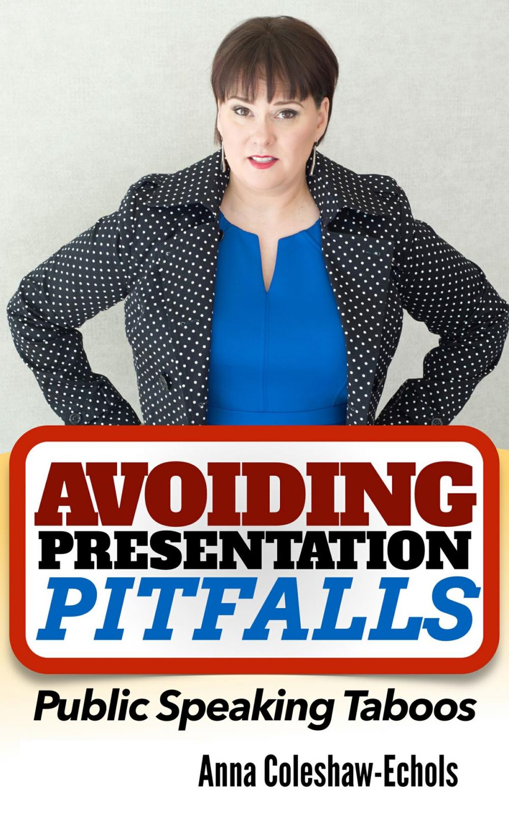 Big bigCover of Avoiding Presentation Pitfalls