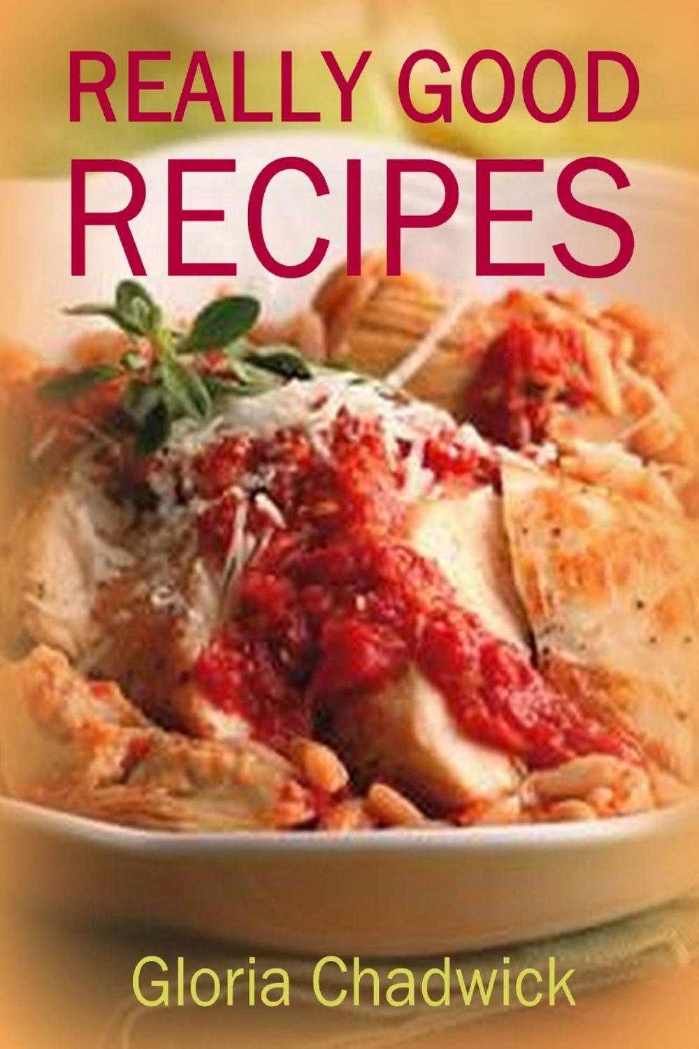 Big bigCover of Really Good Recipes