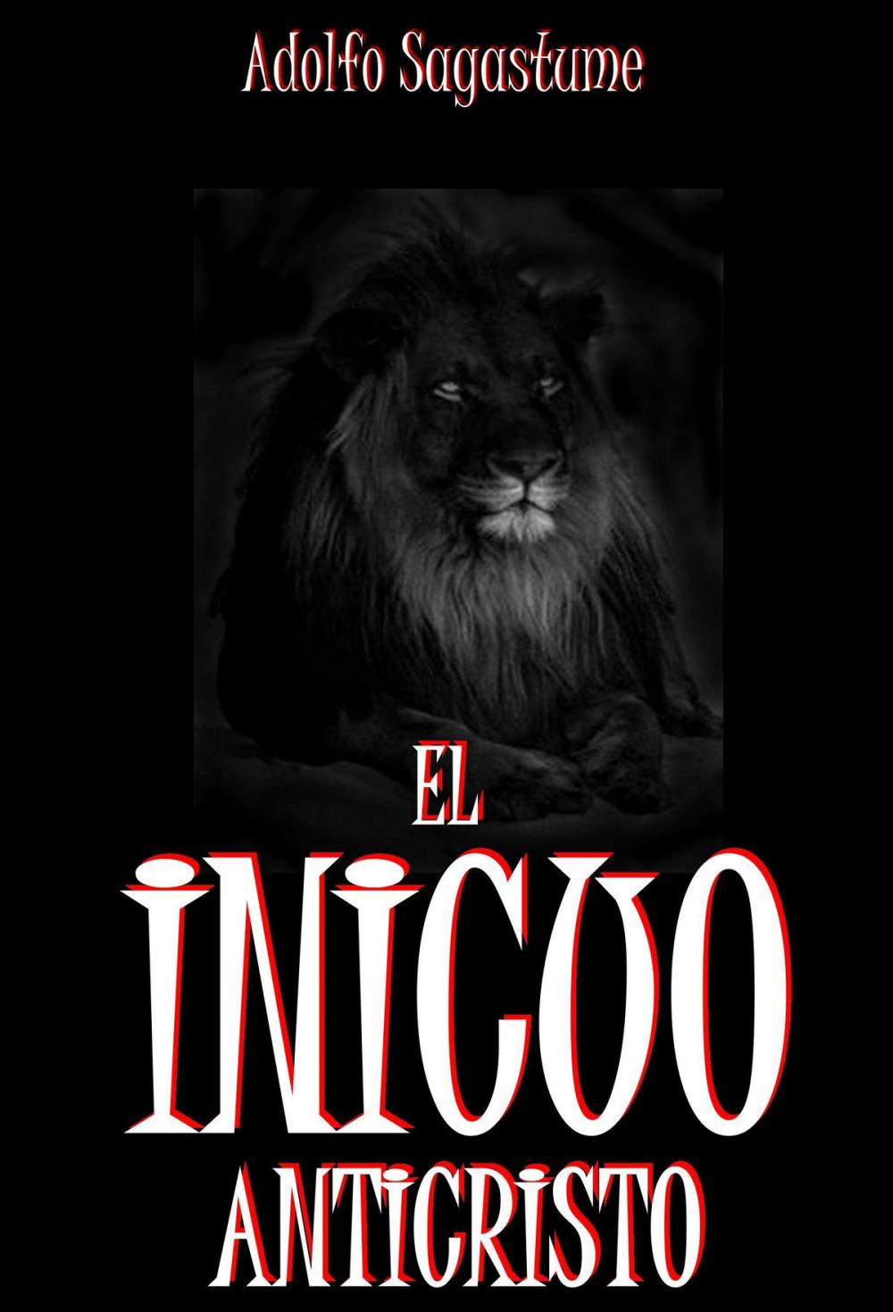 Big bigCover of El Inicuo Anticristo