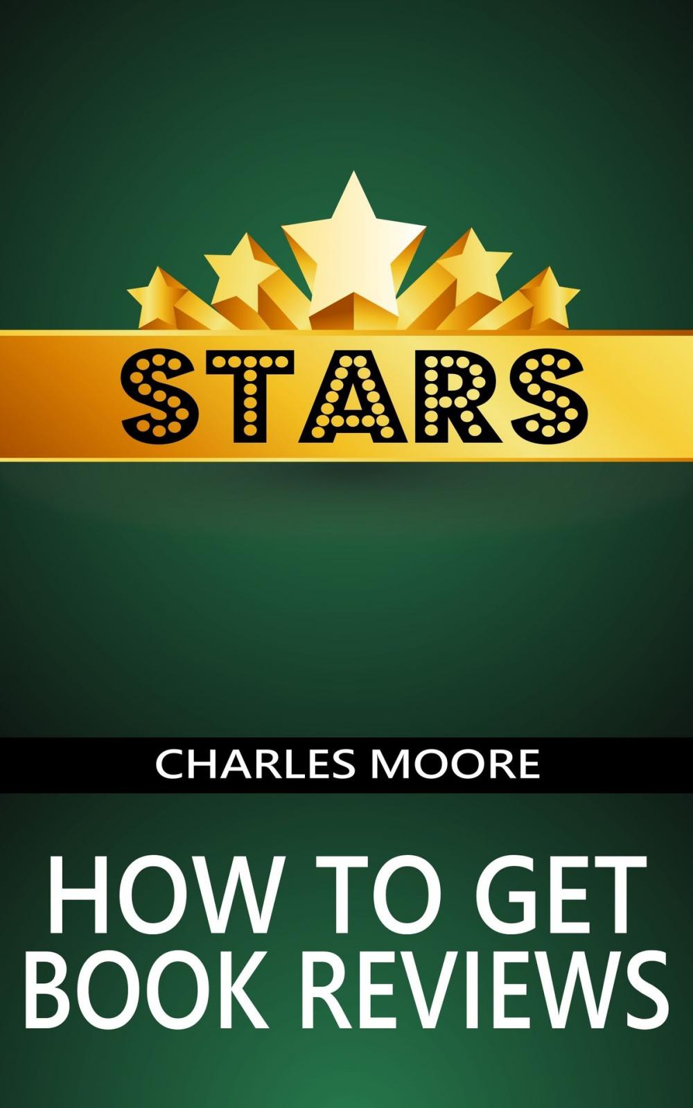 Big bigCover of Stars: How to Get Book Reviews