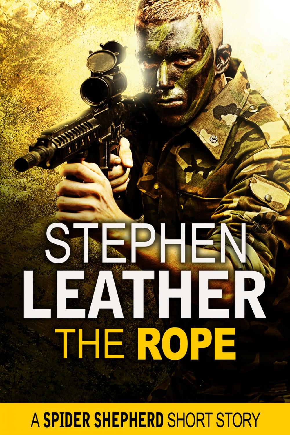 Big bigCover of The Rope (A Spider Shepherd Short Story)