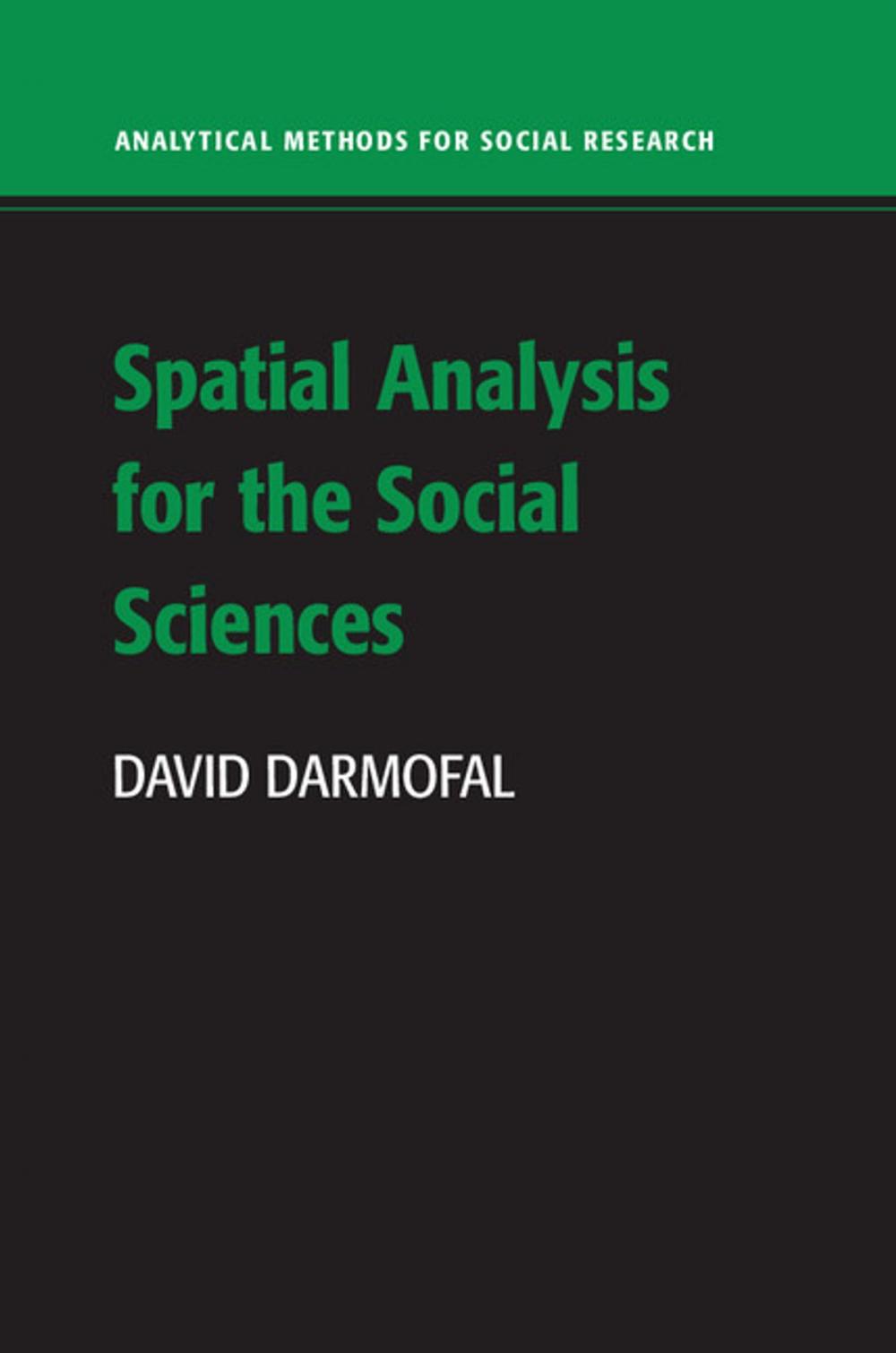 Big bigCover of Spatial Analysis for the Social Sciences