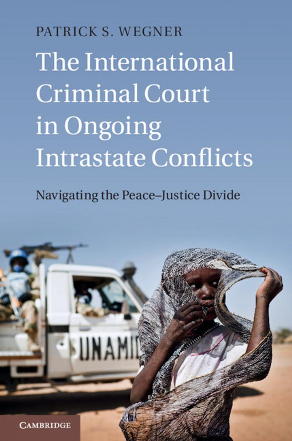 Big bigCover of The International Criminal Court in Ongoing Intrastate Conflicts