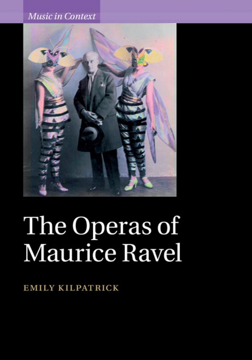 Big bigCover of The Operas of Maurice Ravel