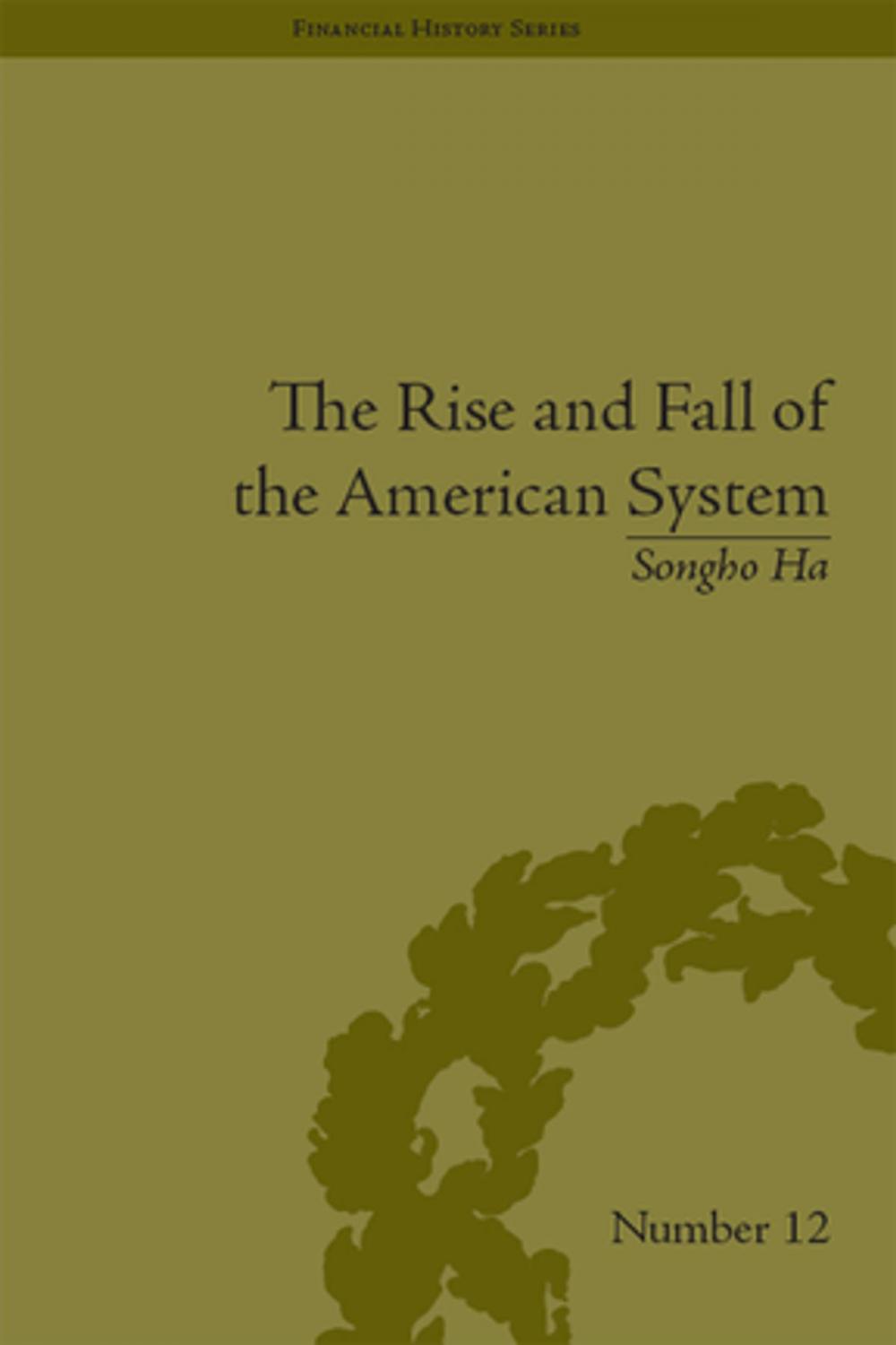 Big bigCover of The Rise and Fall of the American System