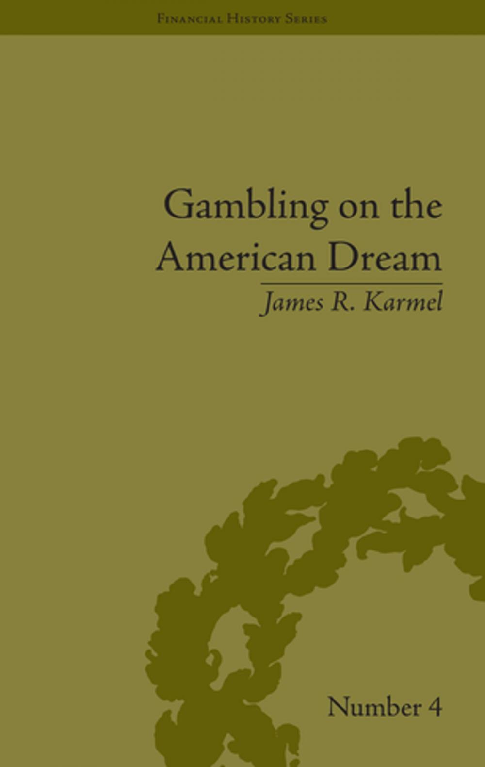 Big bigCover of Gambling on the American Dream