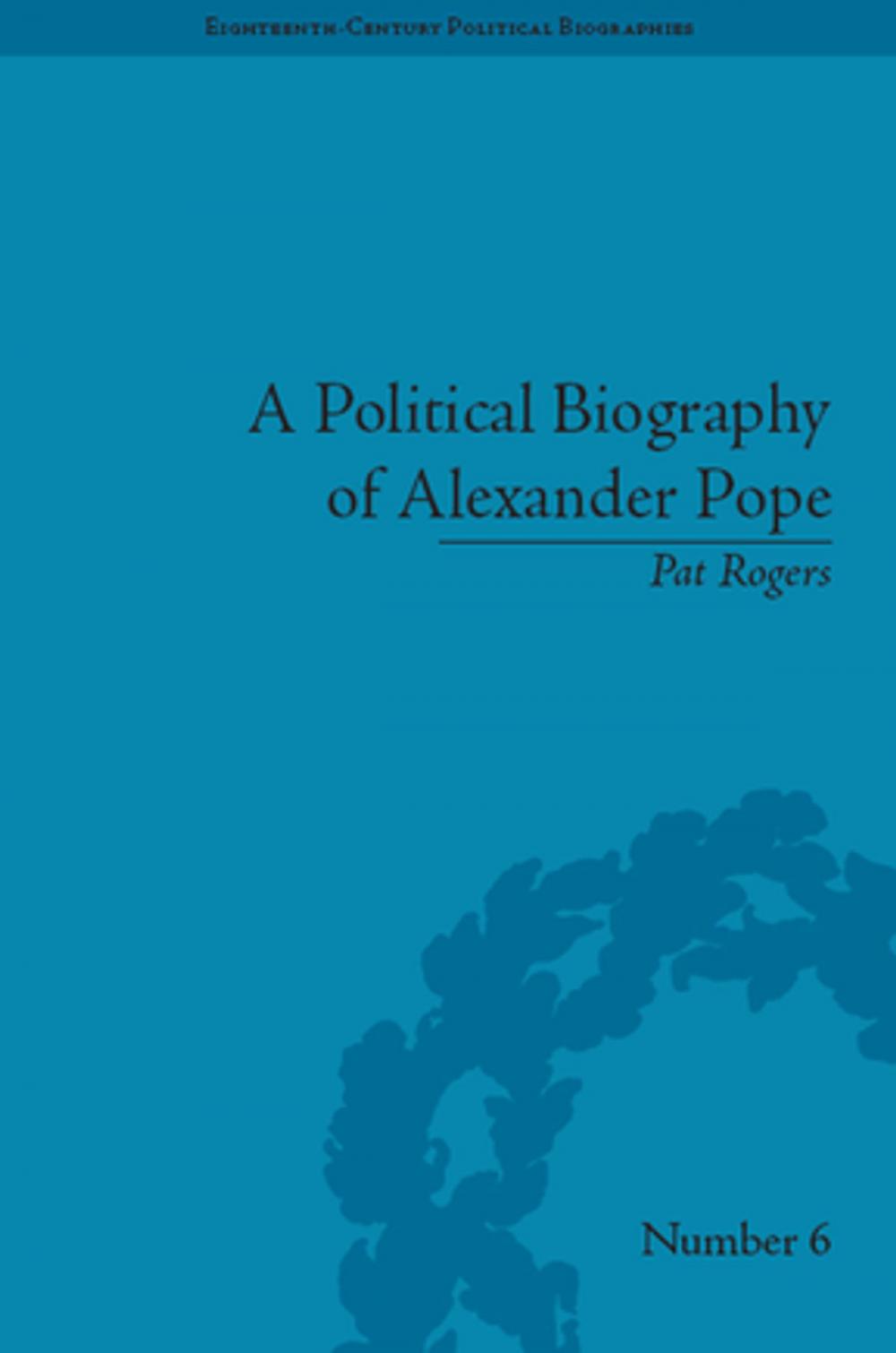 Big bigCover of A Political Biography of Alexander Pope